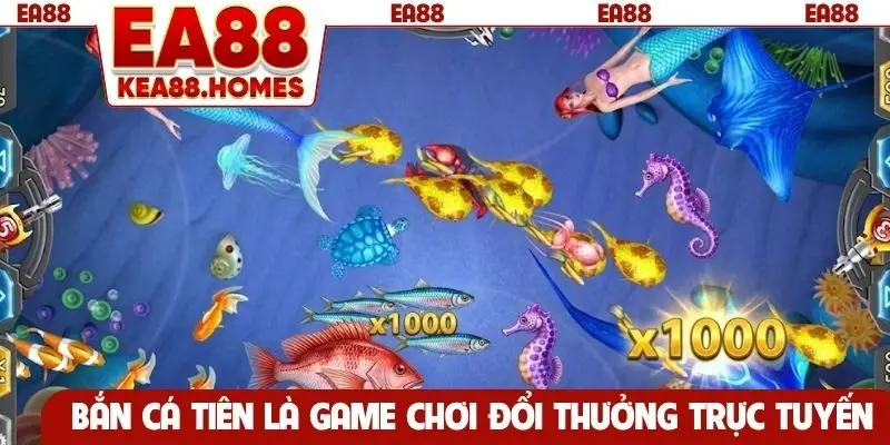Bắn cá Tiên là game chơi đổi thưởng trực tuyến