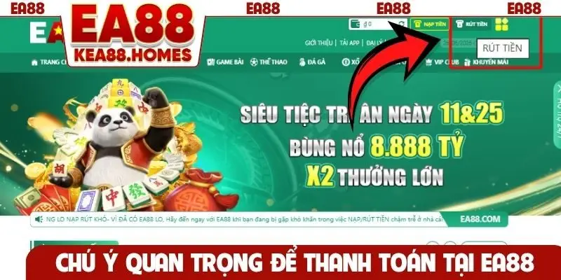 Chú ý quan trọng để thanh toán tại EA88