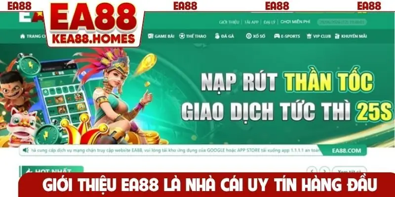 Giới thiệu EA88 là nhà cái uy tín hàng đầu