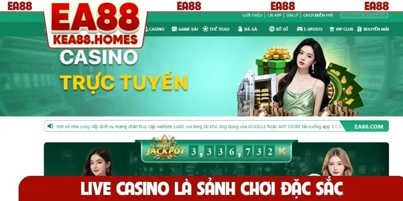 Live casino là sảnh chơi đặc sắc