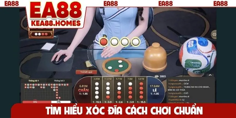 Tìm hiểu xóc đĩa cách chơi chuẩn